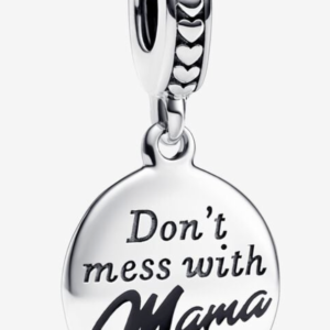 Charm Pendente Don’t’ Mess with Mama Da Incidere